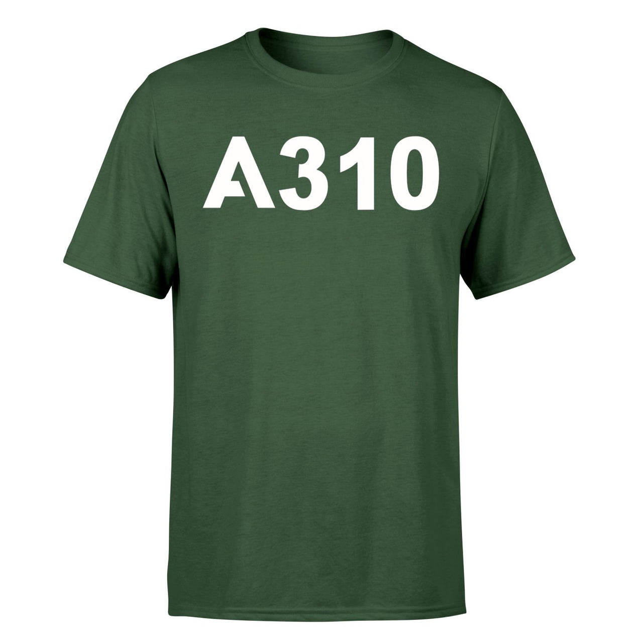 A310 Flat Text Designed T-Shirts