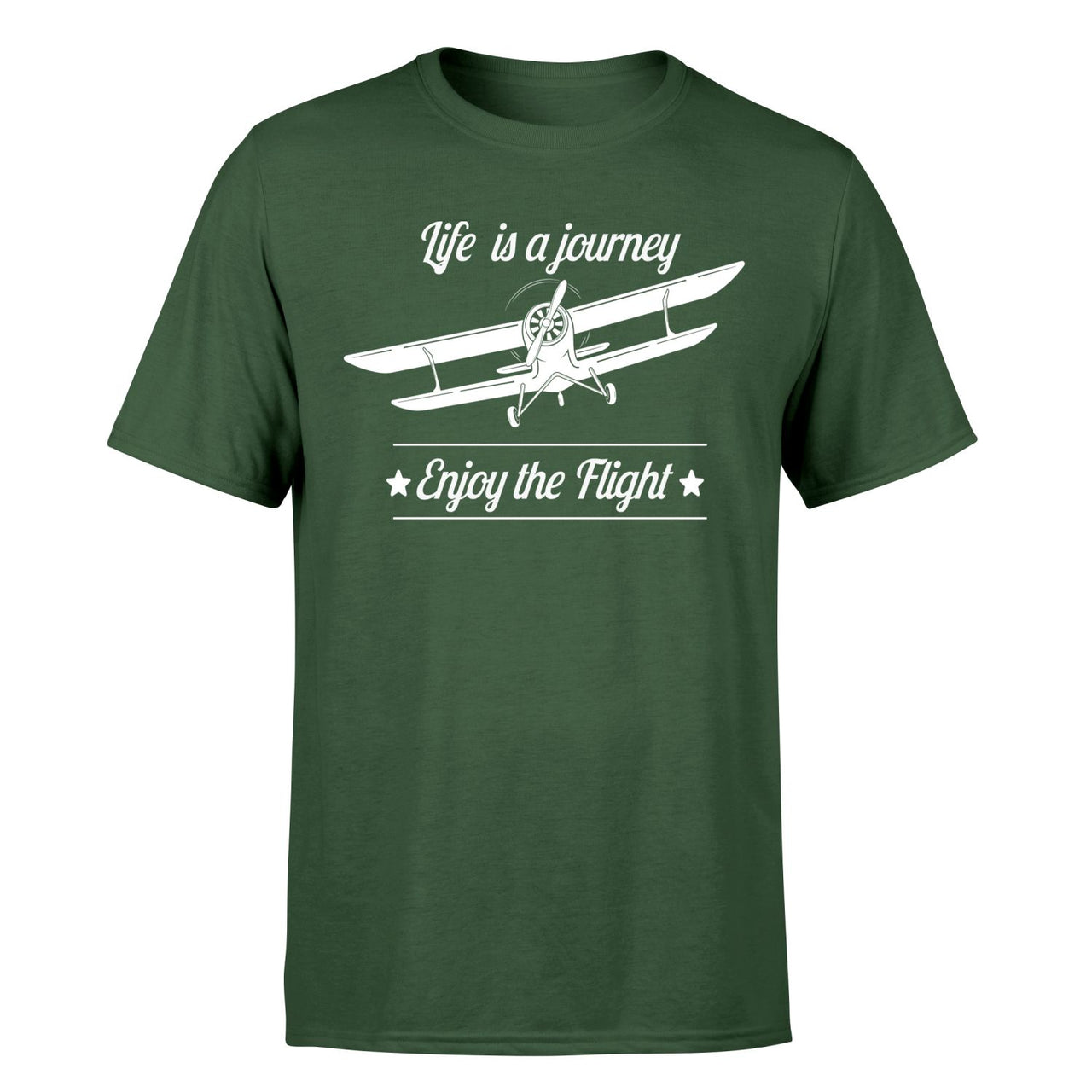 Life is a journey Enjoy the Flight Designed T-Shirts