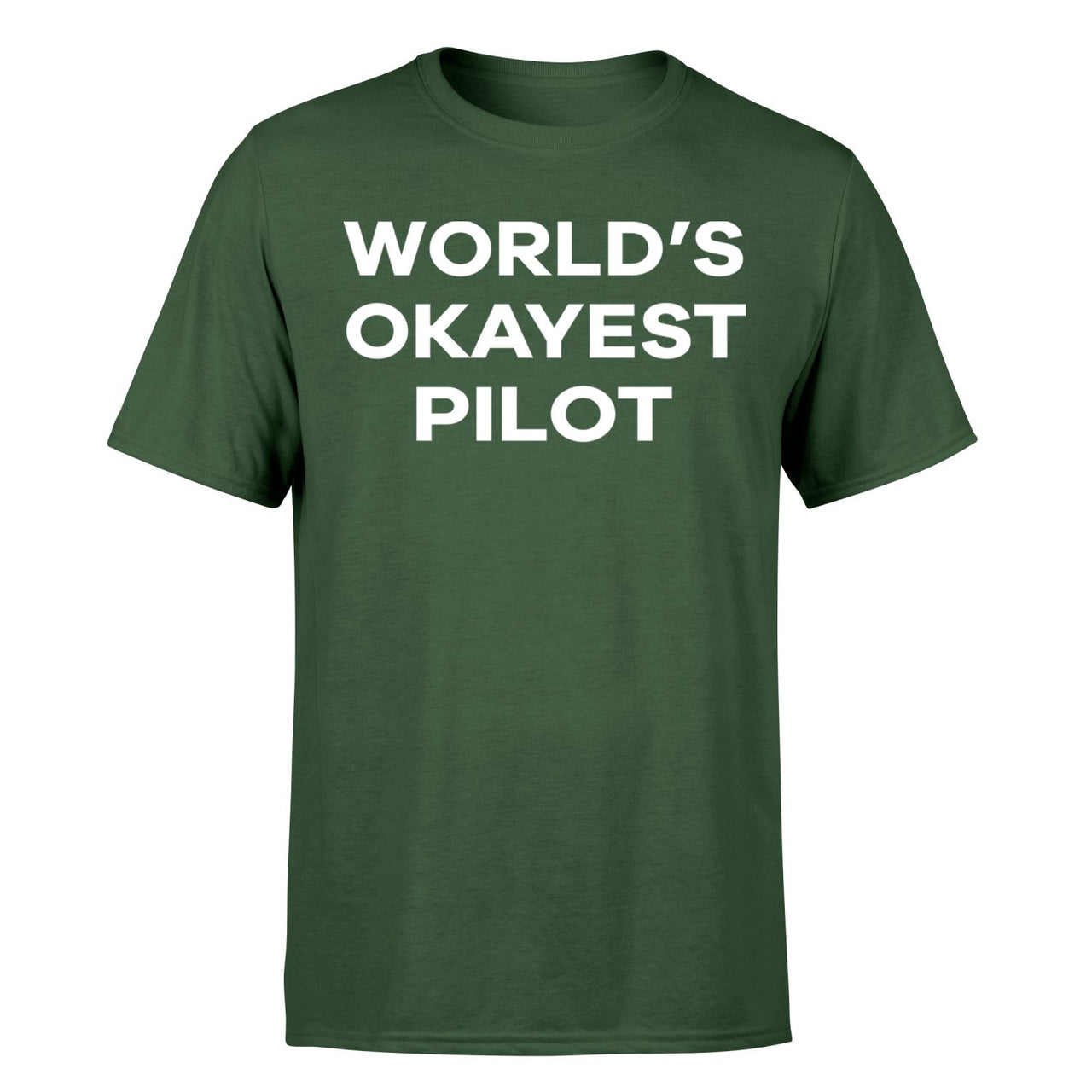 World's Okayest Pilot Designed T-Shirts