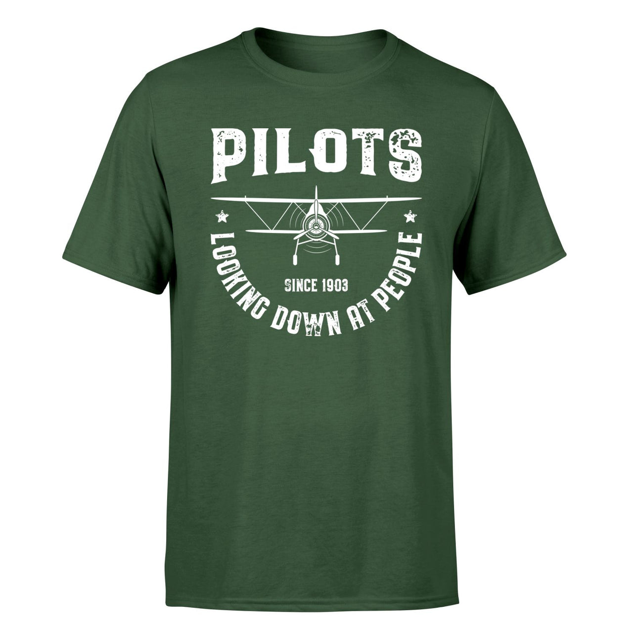 Pilots Looking Down at People Since 1903 Designed T-Shirts