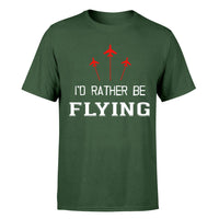 Thumbnail for I'D Rather Be Flying Designed T-Shirts