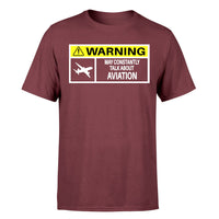 Thumbnail for Warning May Constantly Talk About Aviation Designed T-Shirts