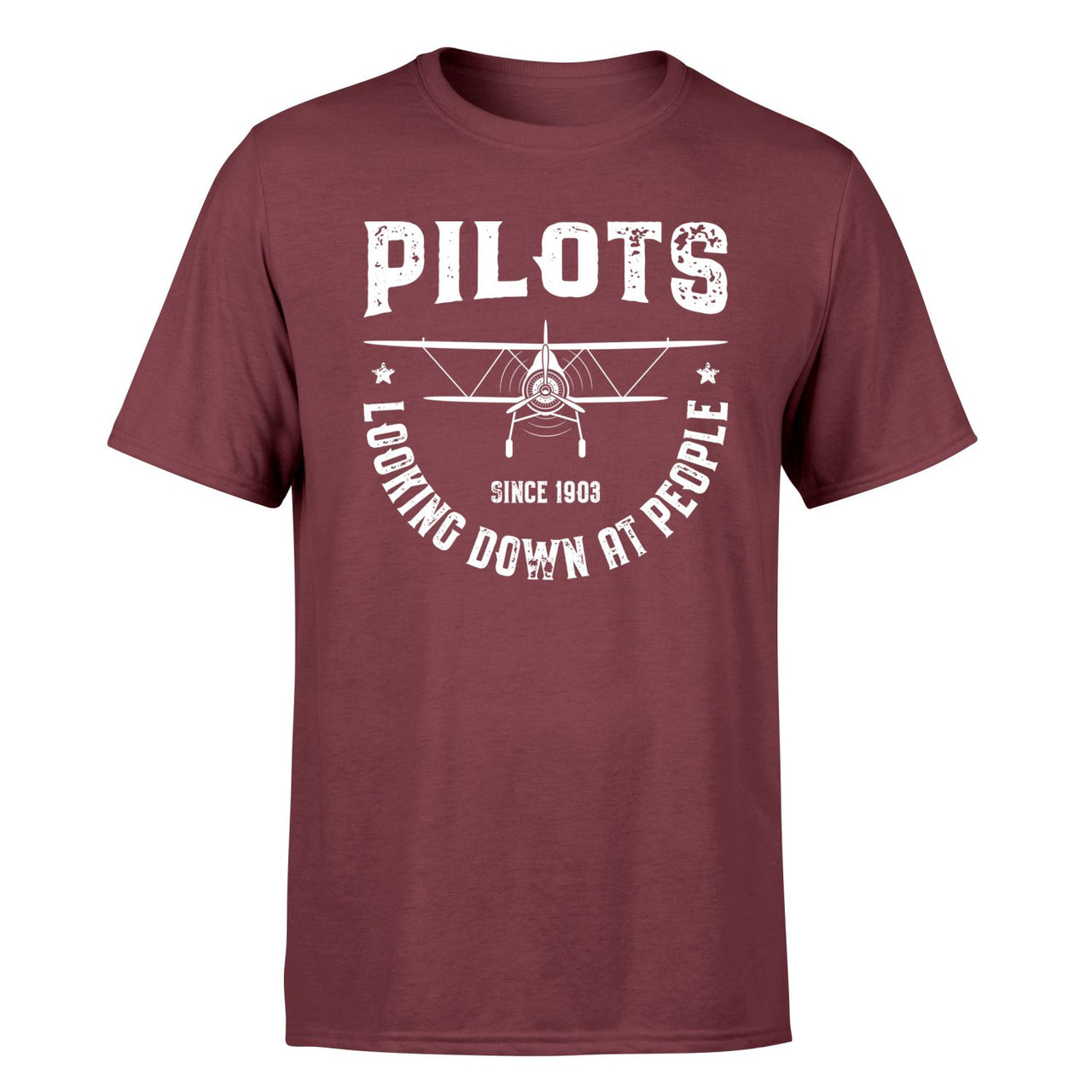 Pilots Looking Down at People Since 1903 Designed T-Shirts