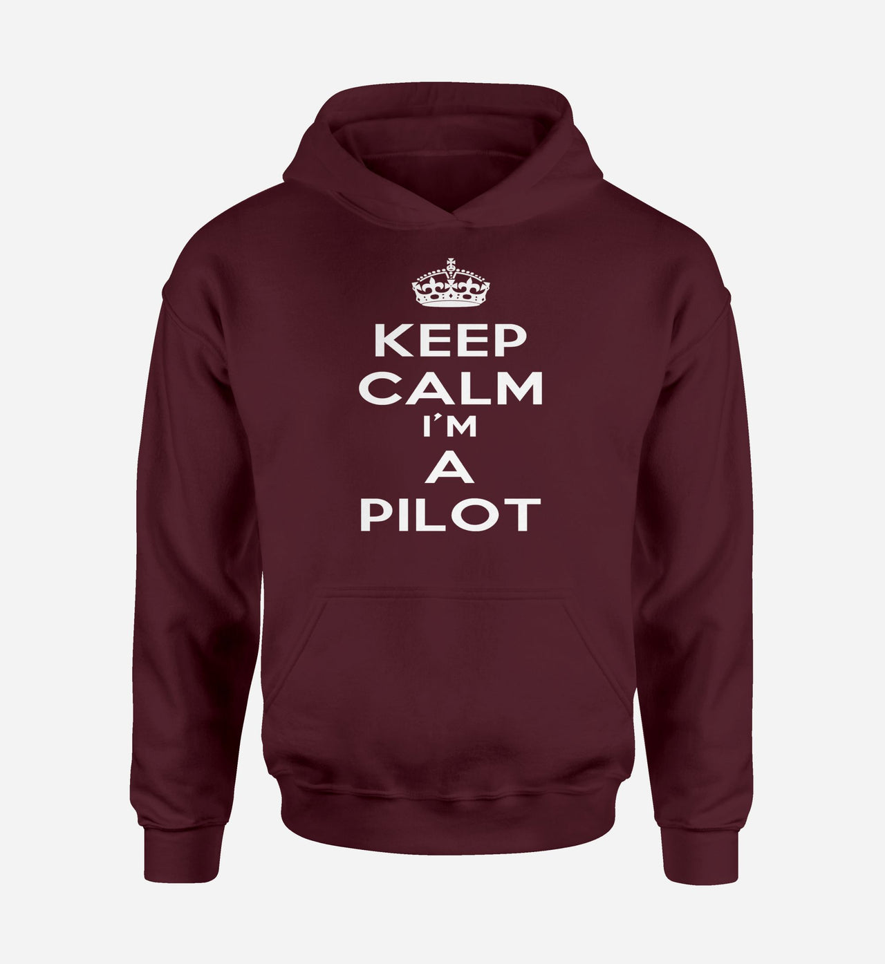 Keep Calm I'm a Pilot Designed Hoodies