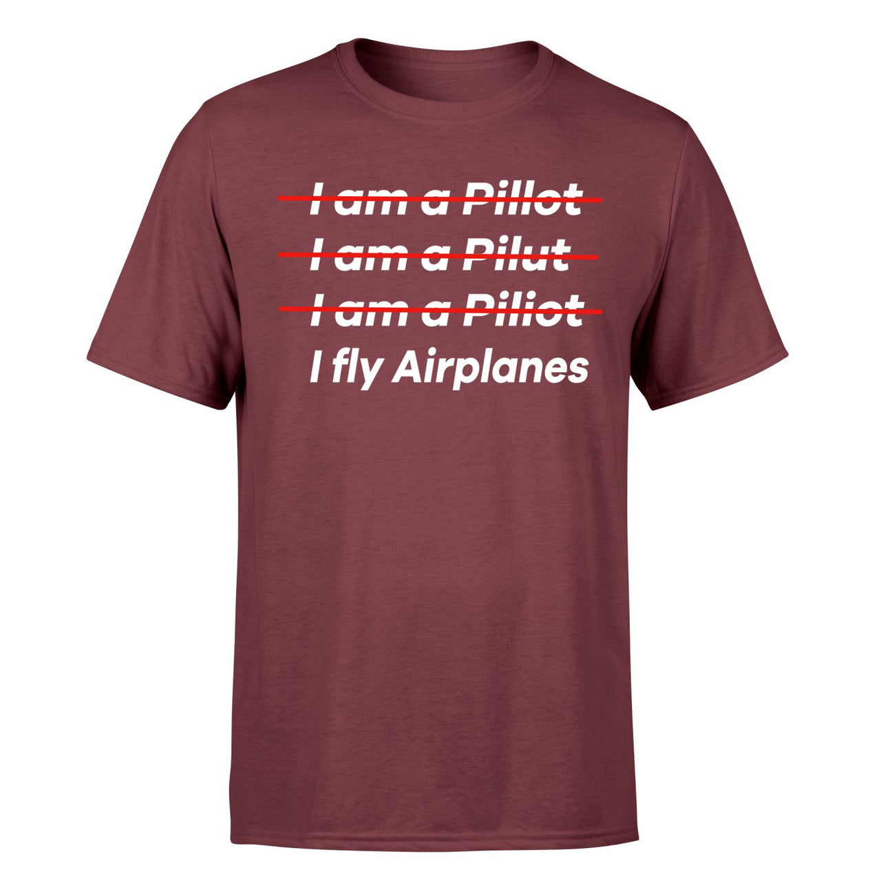 I Fly Airplanes Designed T-Shirts