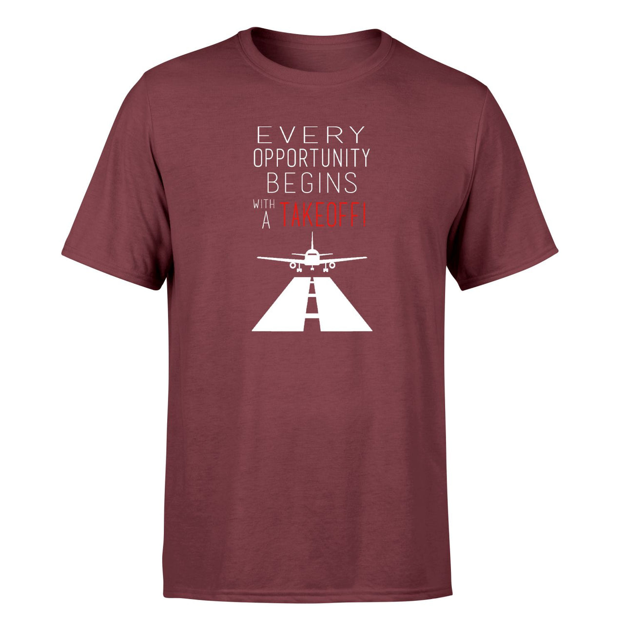 Every Opportunity Designed T-Shirts