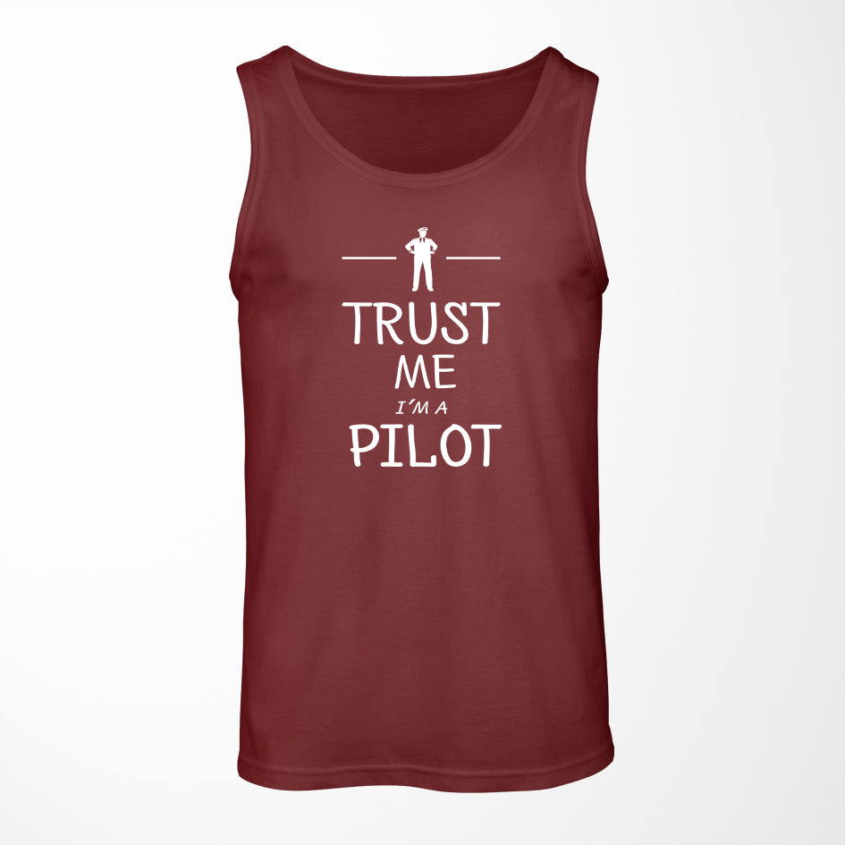 Trust Me I'm a Pilot Designed Tank Tops