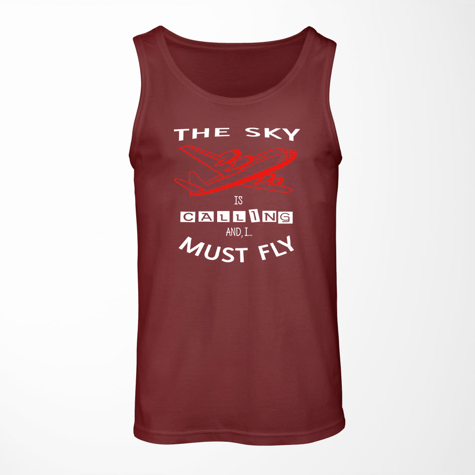 The Sky is Calling and I Must Fly Designed Tank Tops