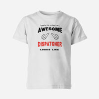 Thumbnail for This is What an Awesome Dispatcher Looks Like Children T-Shirts