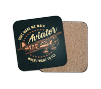 Thumbnail for Don't Make me Walk When I want To Fly Designed Coasters