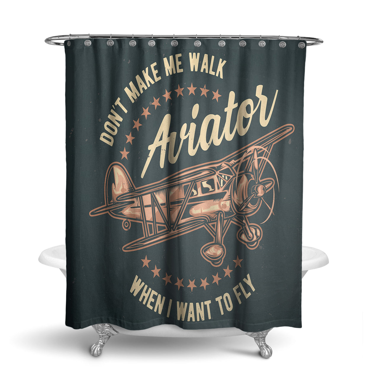 Don't Make me Walk When I want To Fly Designed Shower Curtains