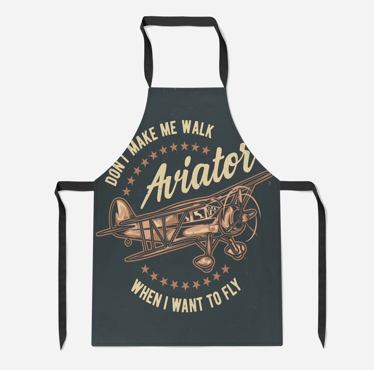 Don't Make me Walk When I want To Fly Designed Kitchen Aprons