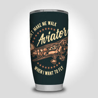 Thumbnail for Don't Make me Walk When I want To Fly Designed Tumbler Travel Mugs