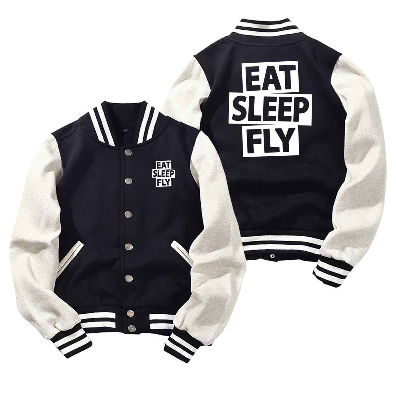 Eat Sleep Fly Designed Baseball Style Jackets