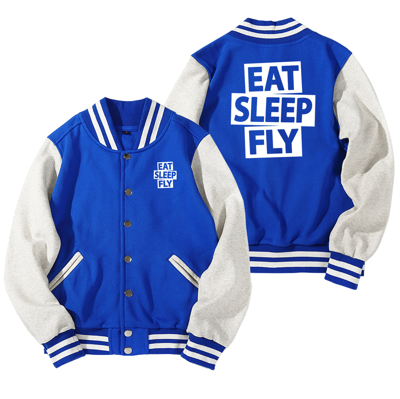 Eat Sleep Fly Designed Baseball Style Jackets