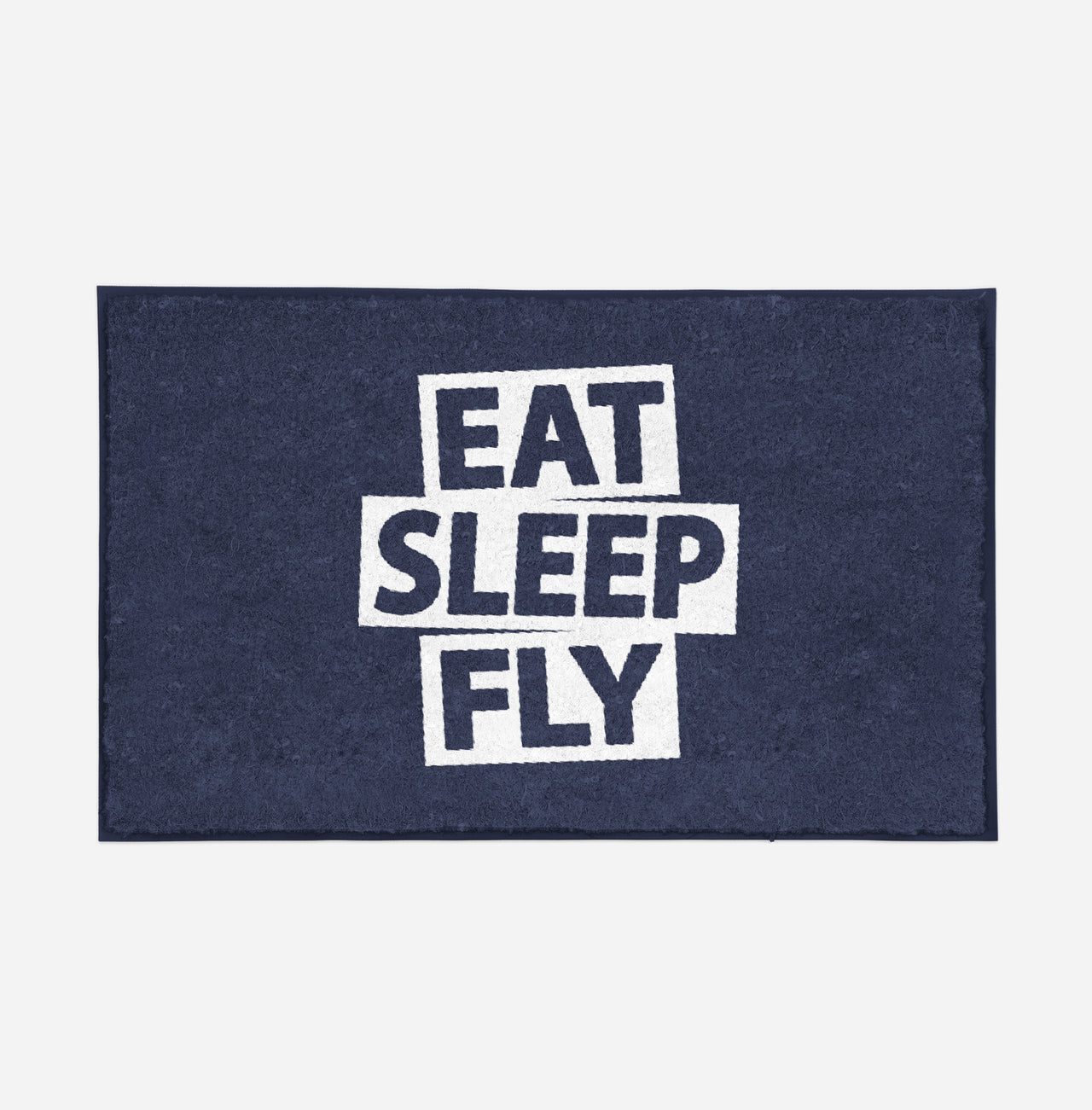 Eat Sleep Fly Designed Door Mats