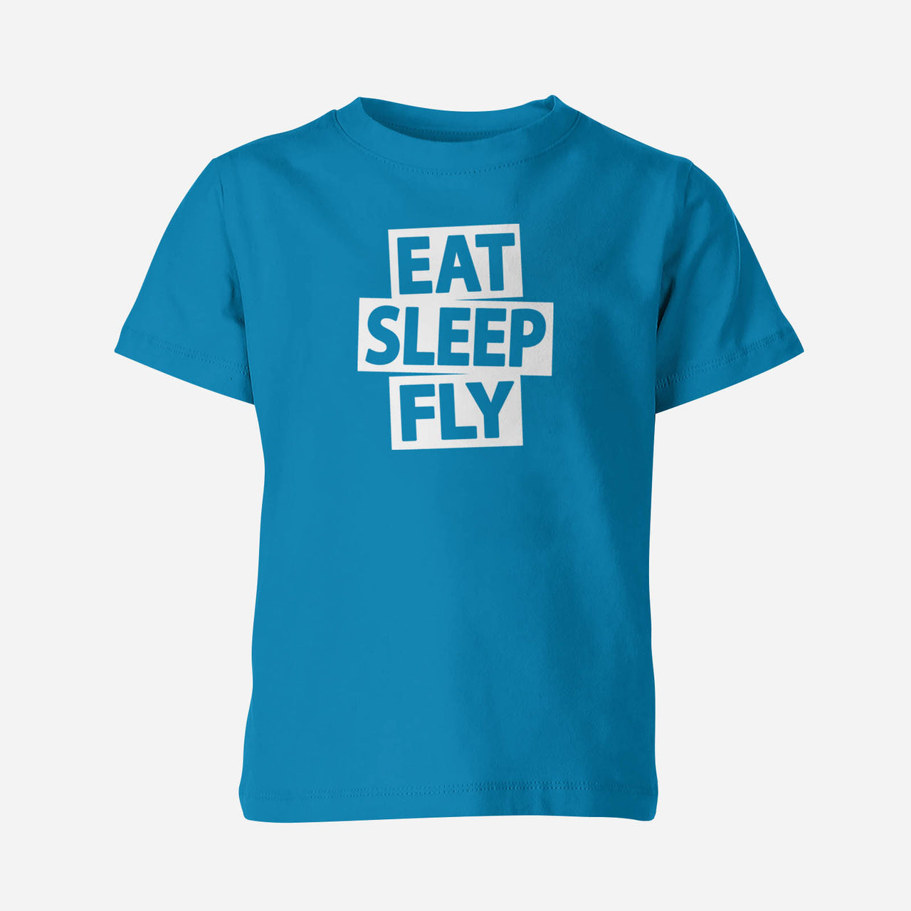 Eat Sleep Fly Designed Children T-Shirts