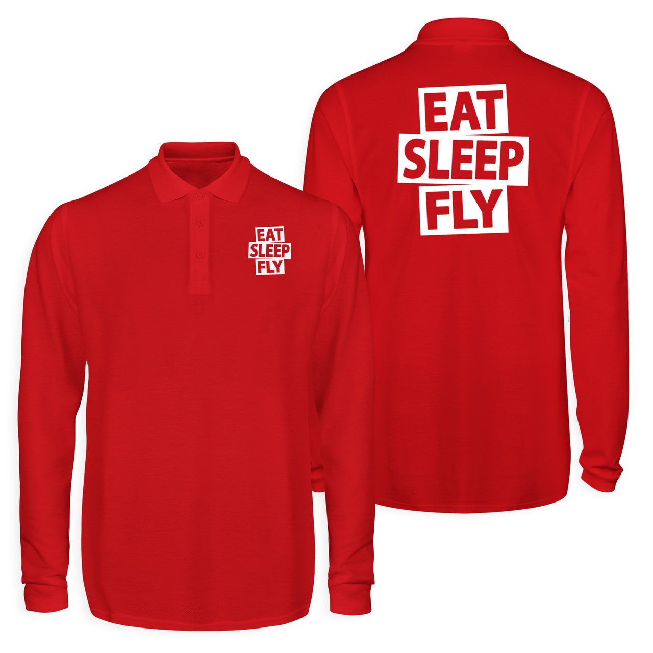Eat Sleep Fly Designed Long Sleeve Polo T-Shirts (Double-Side)