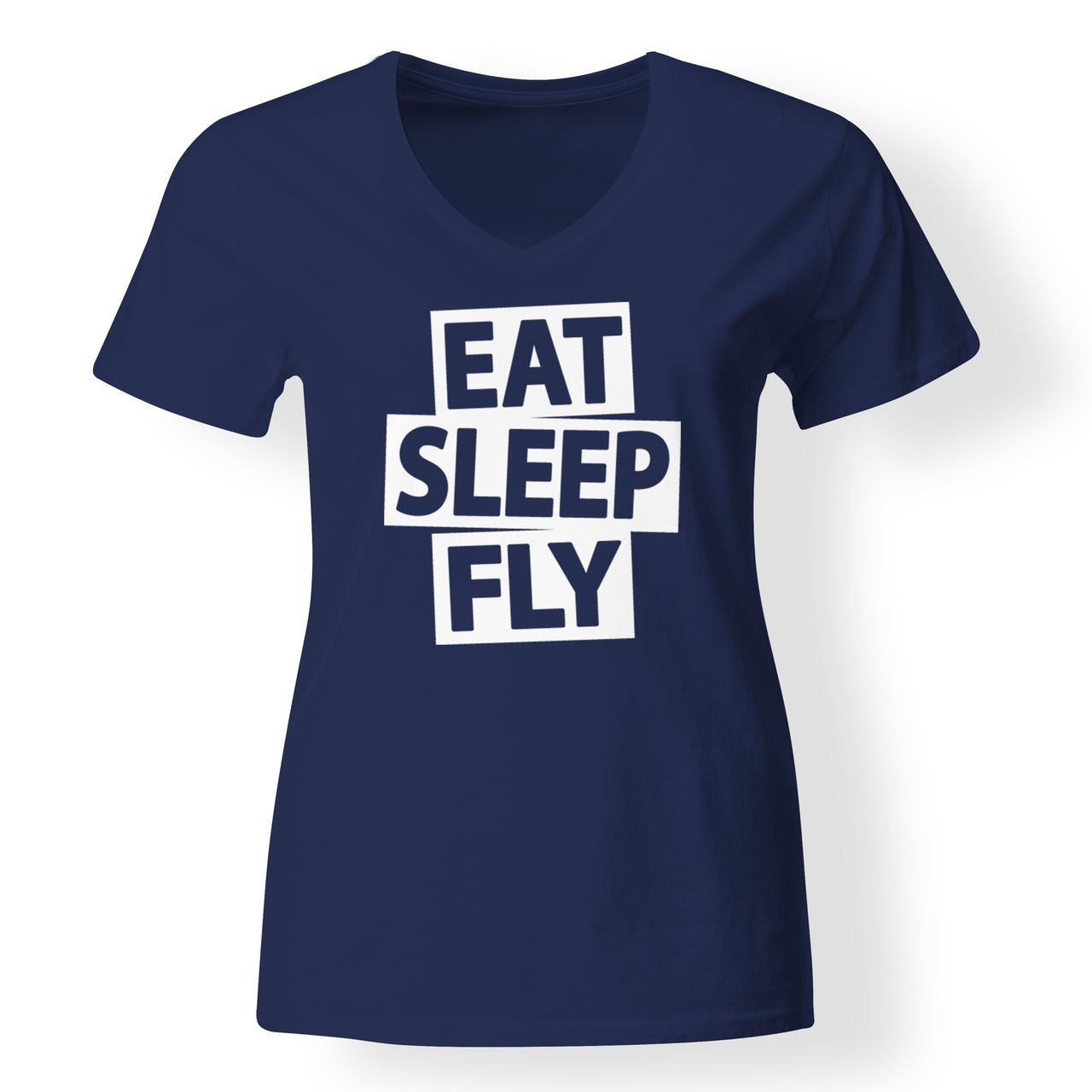 Eat Sleep Fly Designed V-Neck T-Shirts