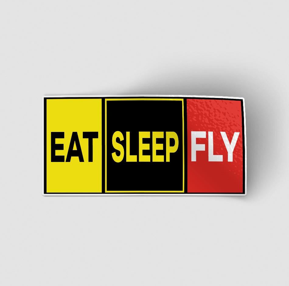 Eat Sleep Fly (Colourful) Designed Stickers