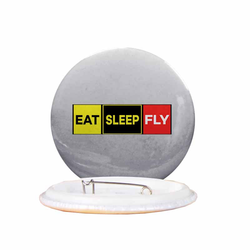 Eat Sleep Fly (Colourful) Designed Pins