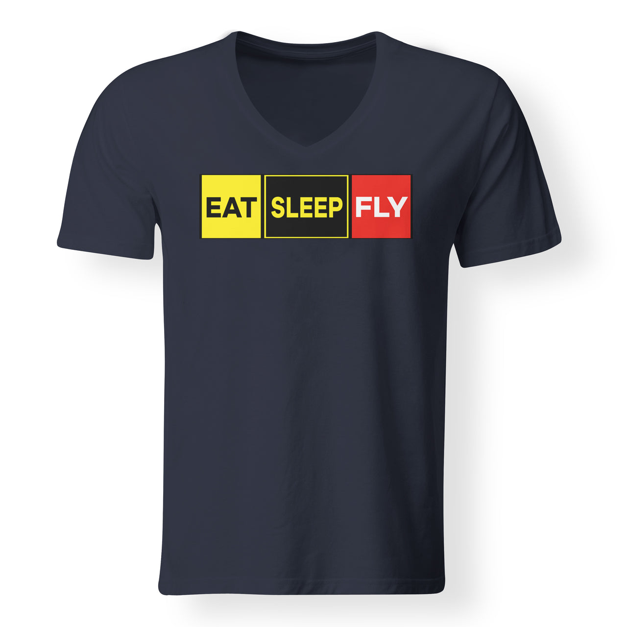 Eat Sleep Fly (Colourful) Designed V-Neck T-Shirts