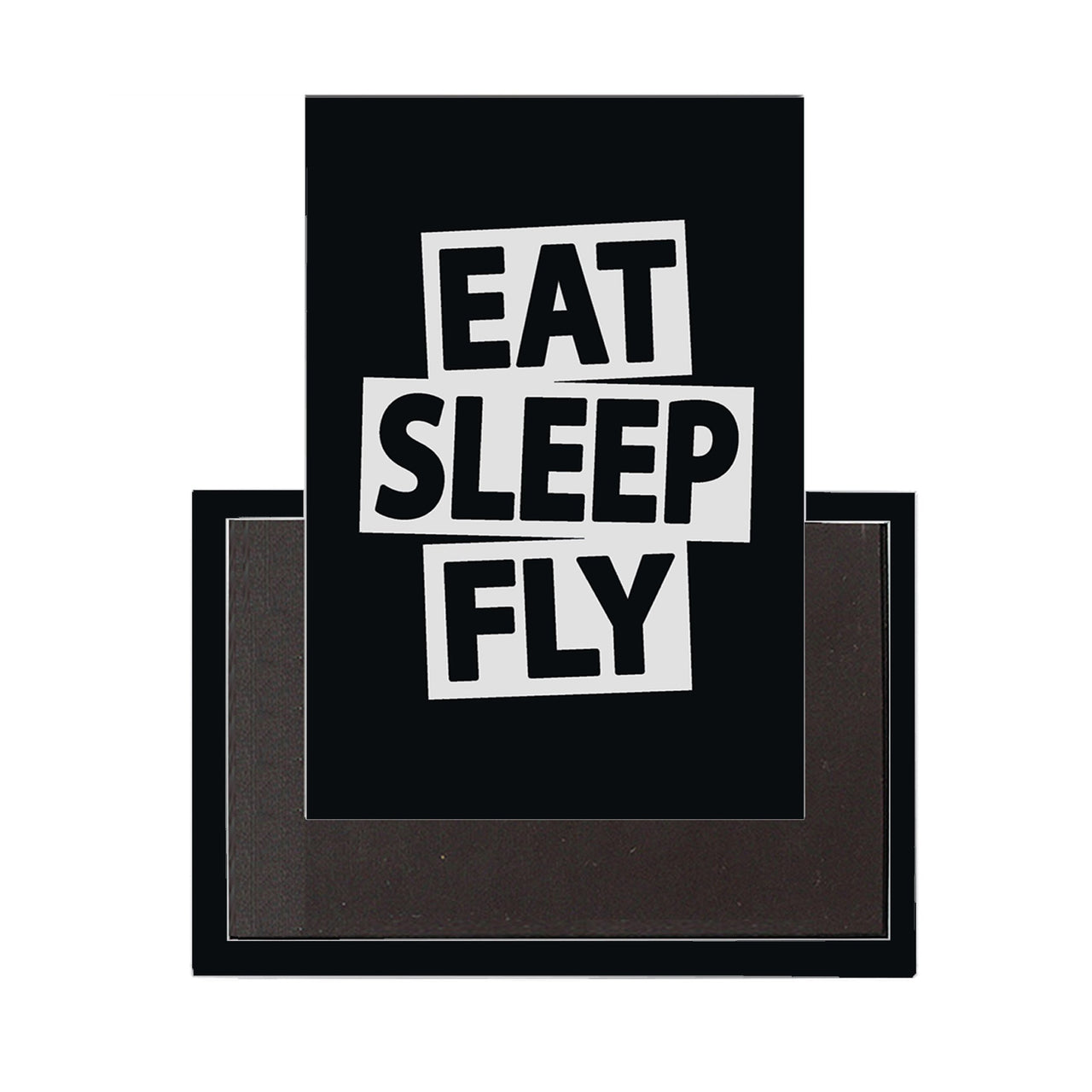 Eat Sleep Fly Designed Magnet Pilot Eyes Store 