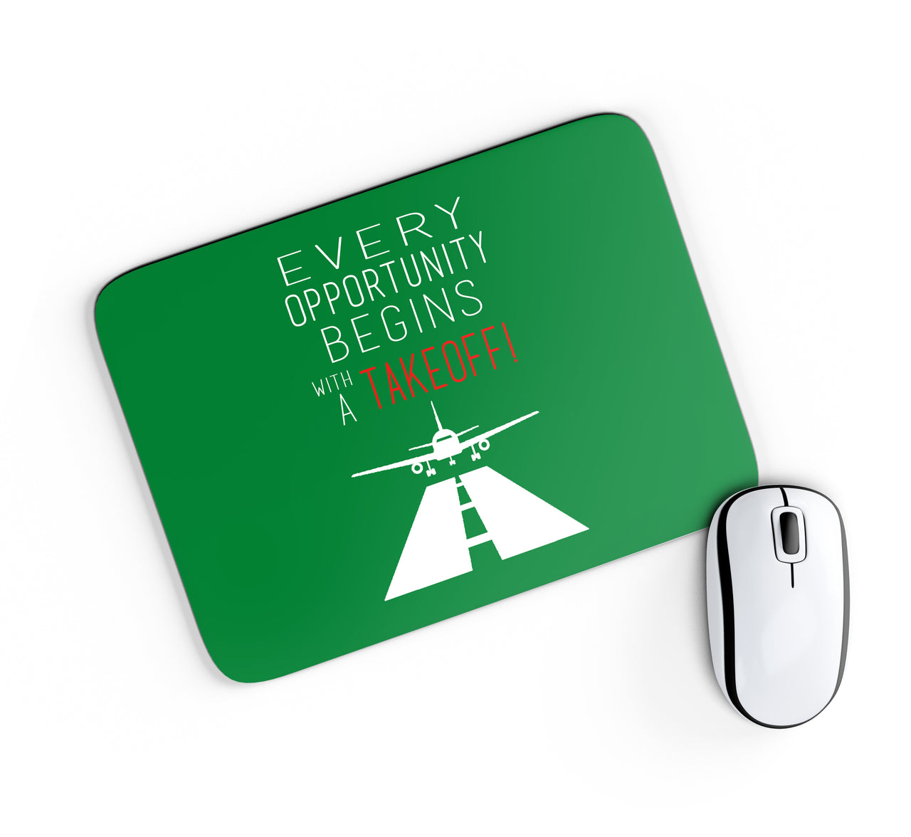 Every Opportunity Designed Mouse Pads