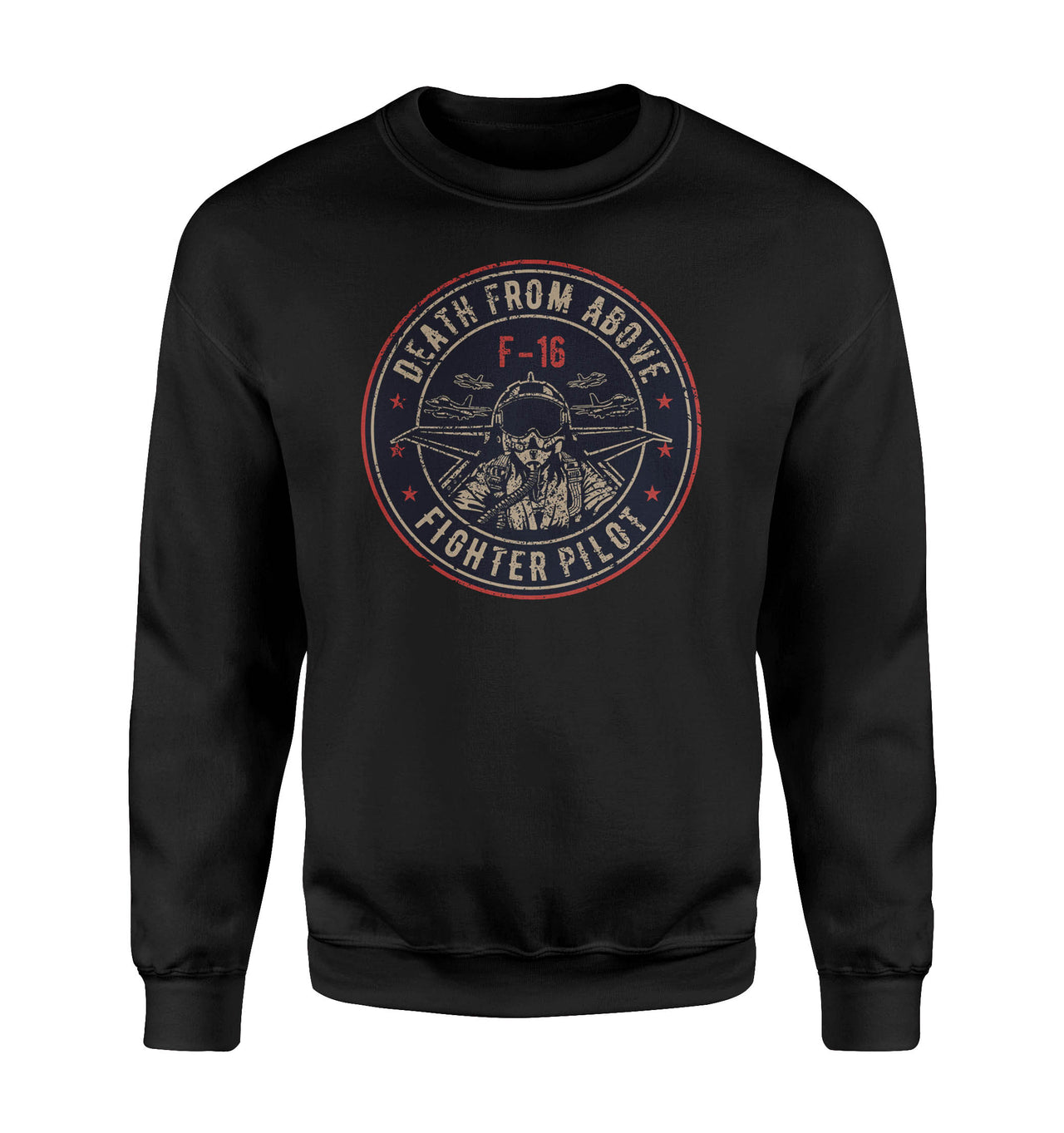 Fighter Jet 16 - Death From Above Designed Sweatshirts