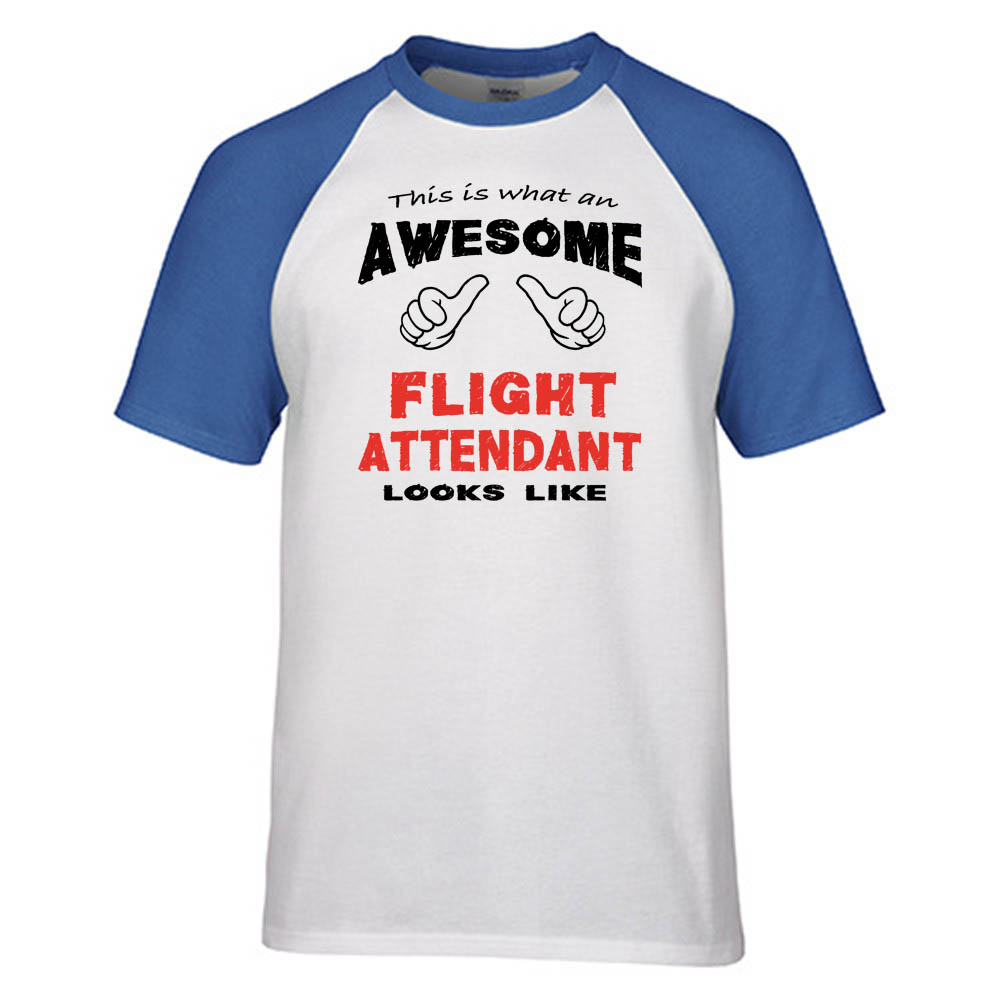 This is What an Awesome Flight Attendant Looks Like Raglan T-Shirts