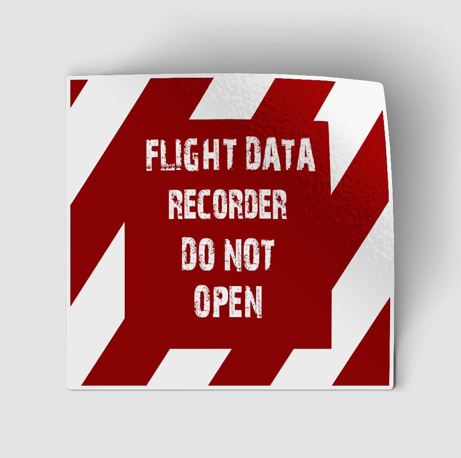Flight Data Recorder - Do Not Open Designed Stickers