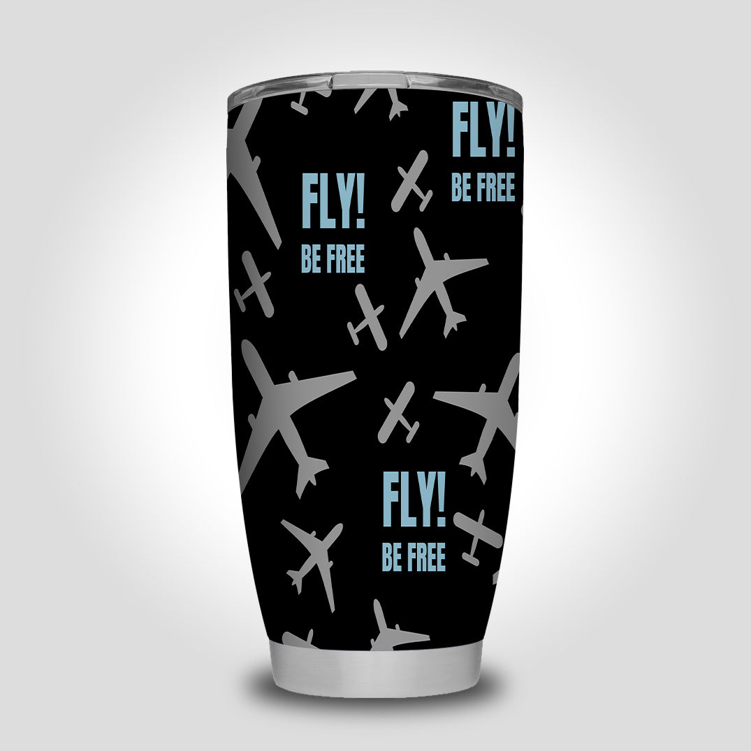 Fly Be Free Black Designed Tumbler Travel Mugs