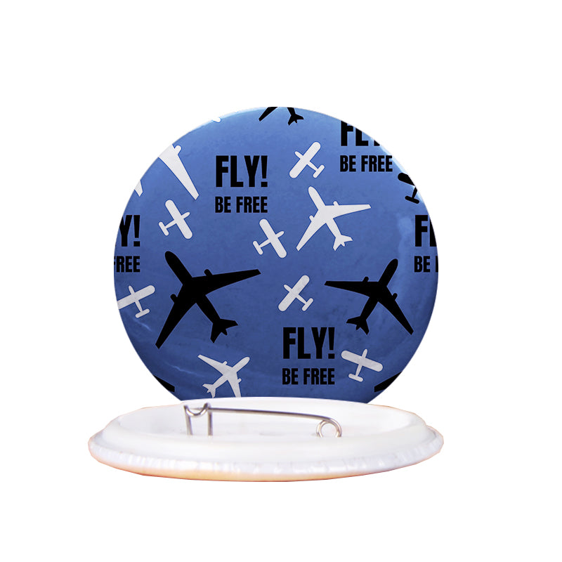 Fly Be Free Blue Designed Pins