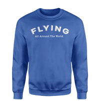 Thumbnail for Flying All Around The World Designed Sweatshirts