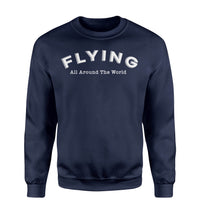 Thumbnail for Flying All Around The World Designed Sweatshirts