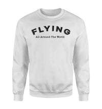 Thumbnail for Flying All Around The World Designed Sweatshirts