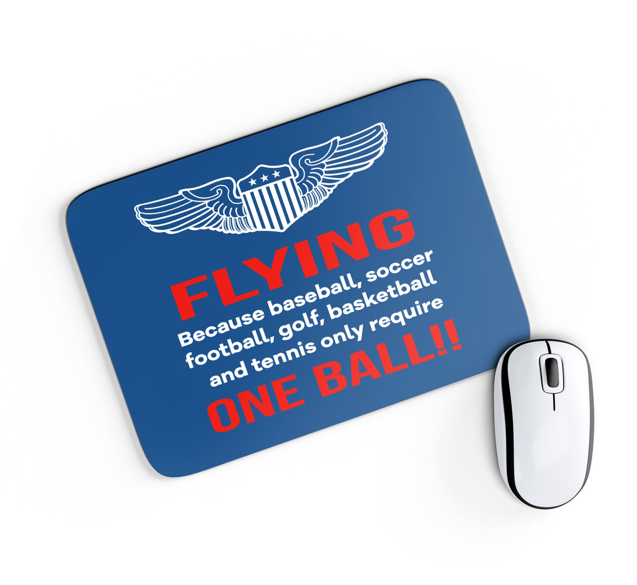 Flying One Ball Designed Mouse Pads