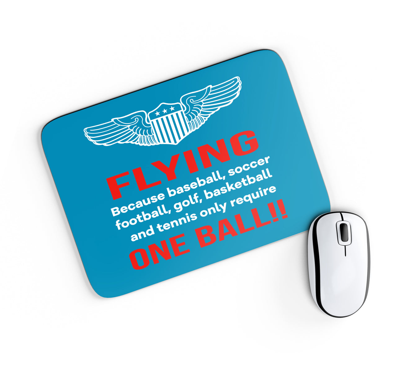 Flying One Ball Designed Mouse Pads