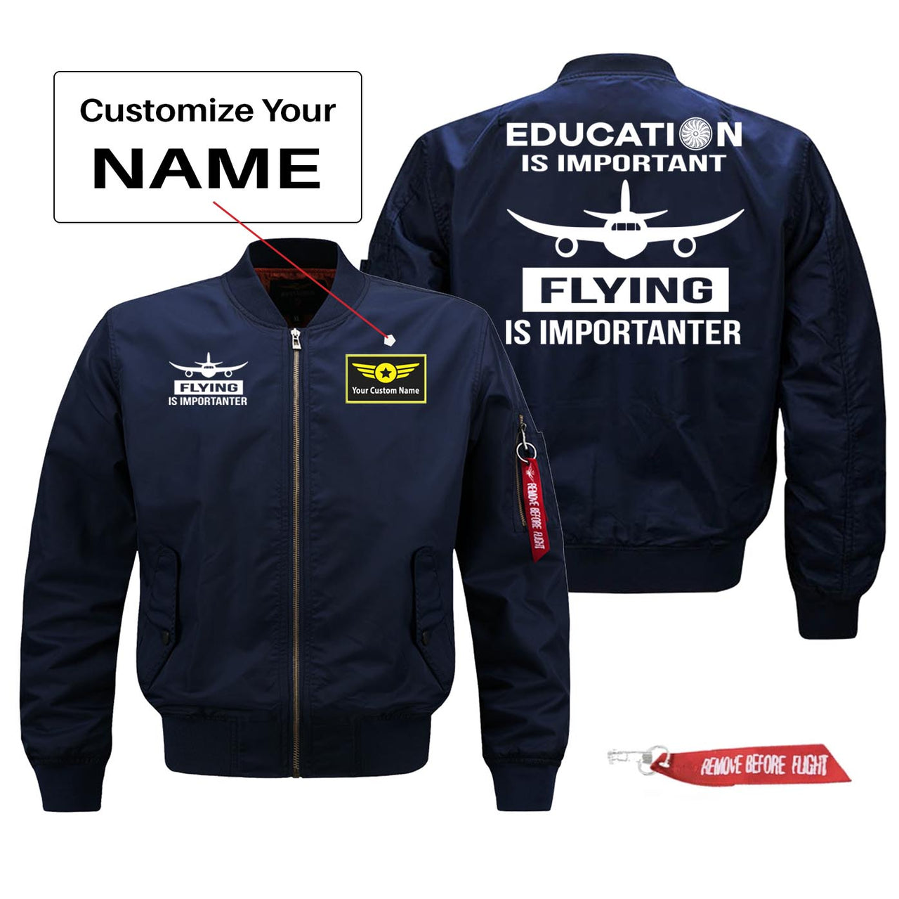 Education Is Important Flying is Importanter Designed Pilot Jackets (Customizable)