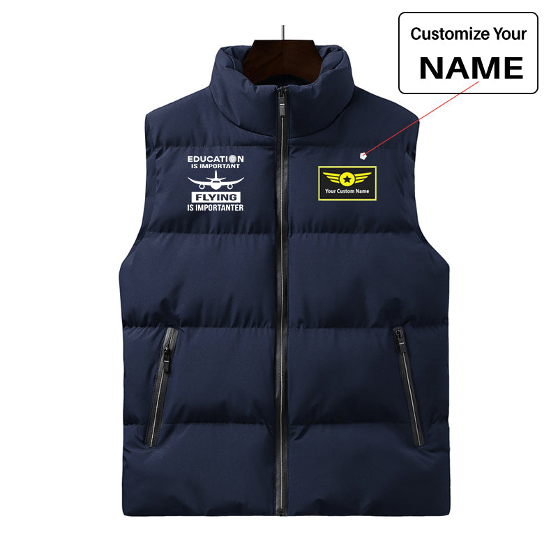 Flying is Importanter Designed Puffy Vests