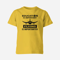 Thumbnail for Flying is Importanter Designed Children T-Shirts