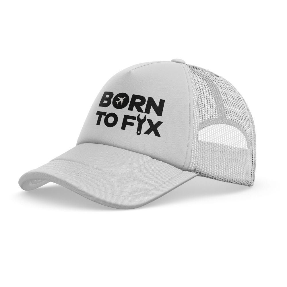 Born To Fix Airplanes Designed Trucker Caps & Hats