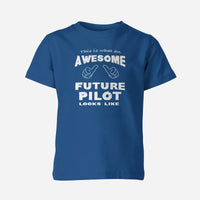 Thumbnail for This is What an Awesome Future Pilot Looks Like Children T-Shirts