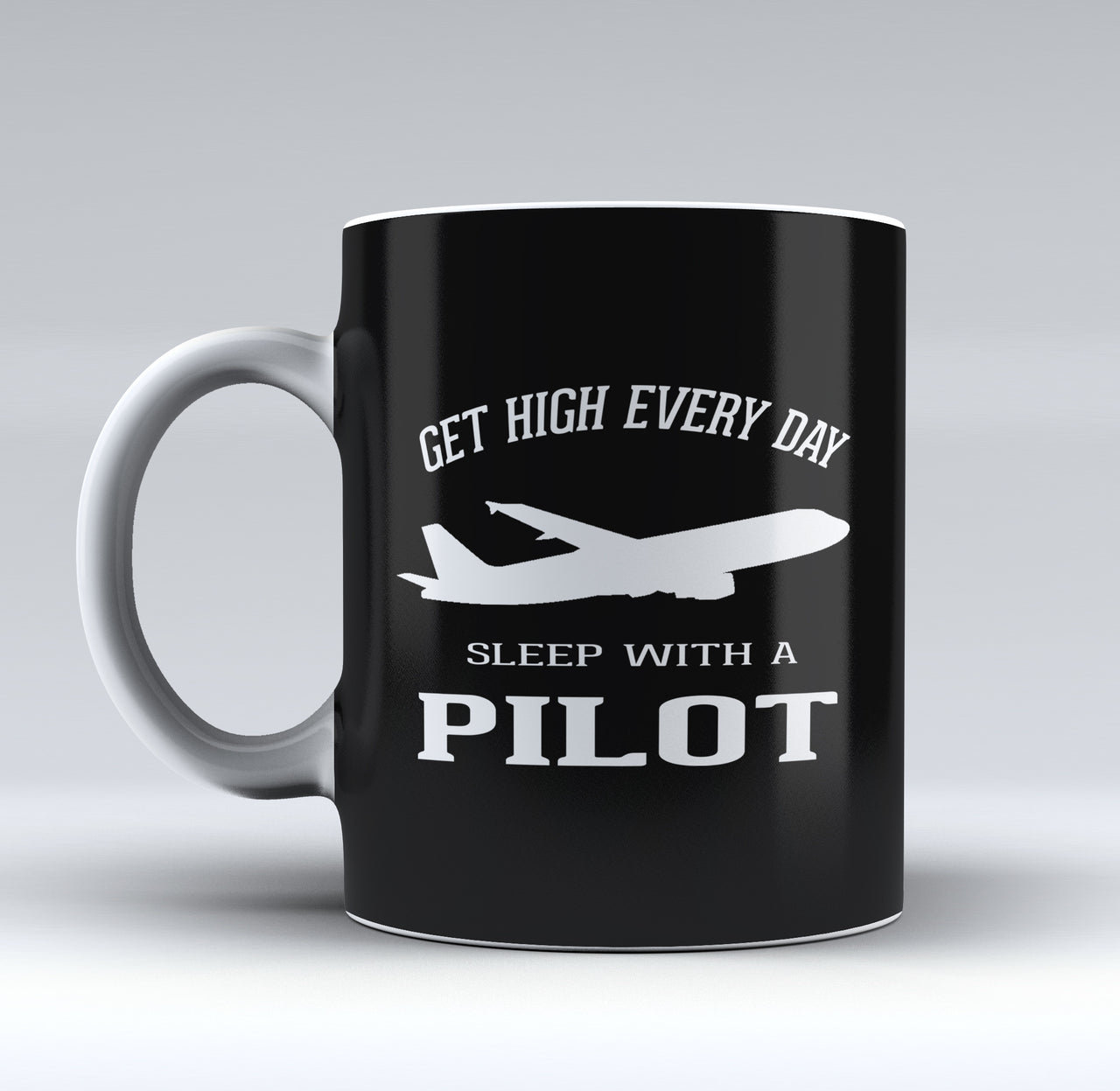 Get High Every Day Sleep With A Pilot Designed Mugs
