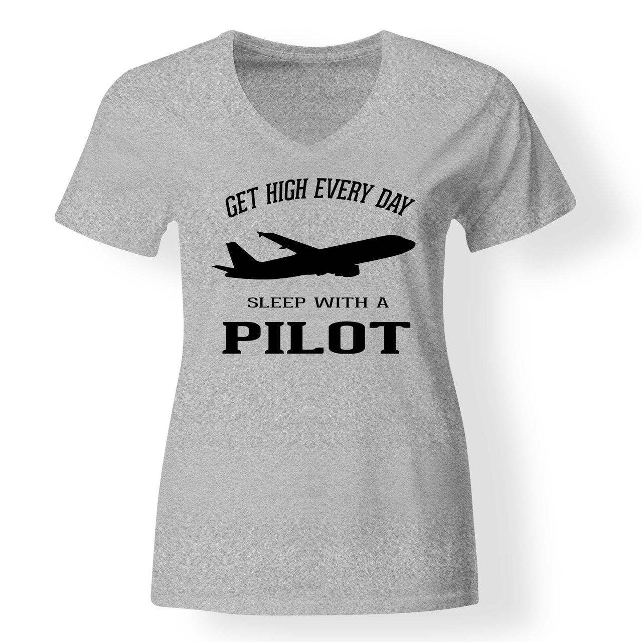 Get High Every Day Sleep With A Pilot Designed V-Neck T-Shirts