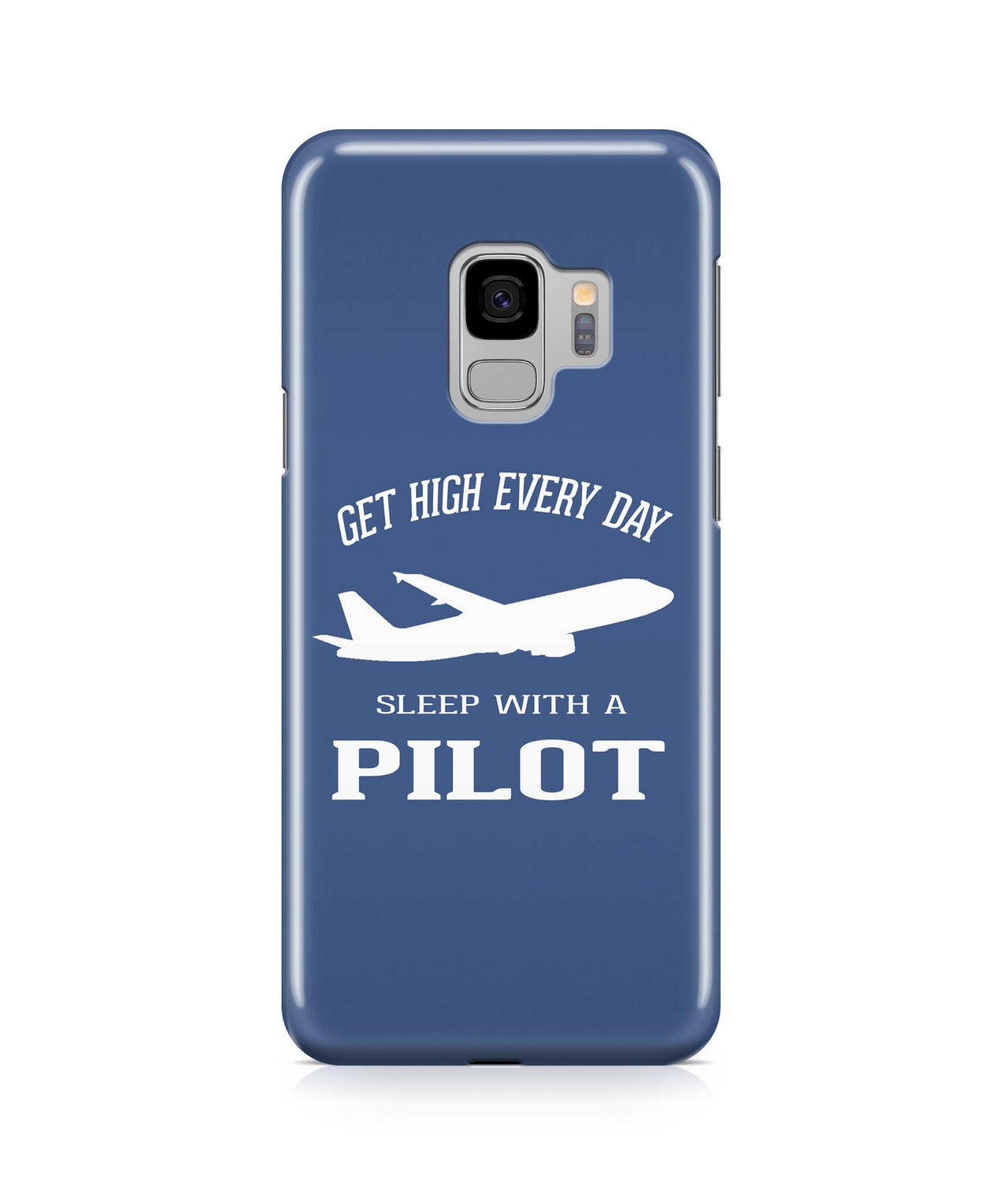 Get High - Sleep With a Pilot Designed Samsung J Cases