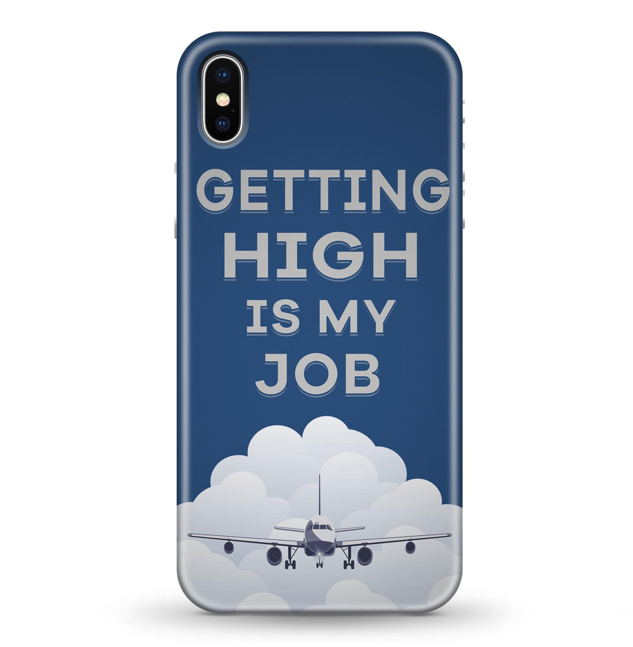 Getting High is My Job Printed iPhone Cases