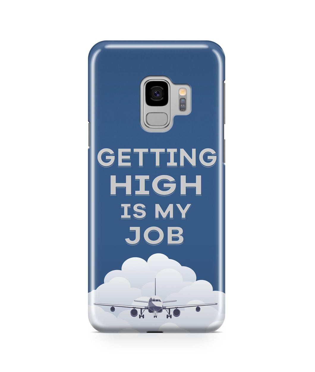 Getting High is My Job Printed Samsung J Cases