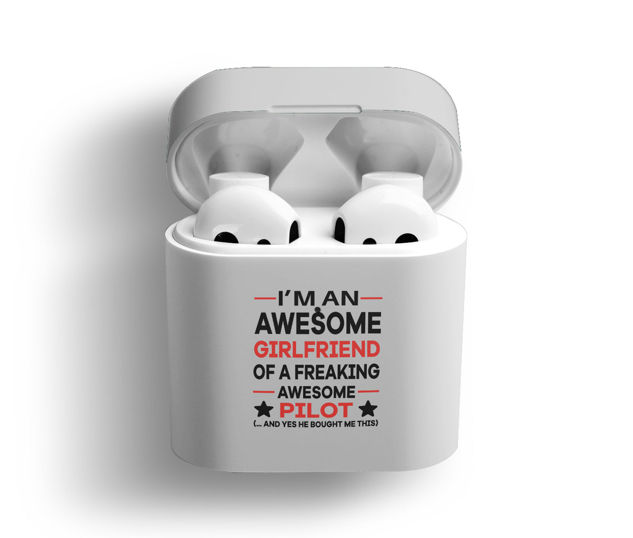 I am an Awesome Girlfriend Designed AirPods Cases