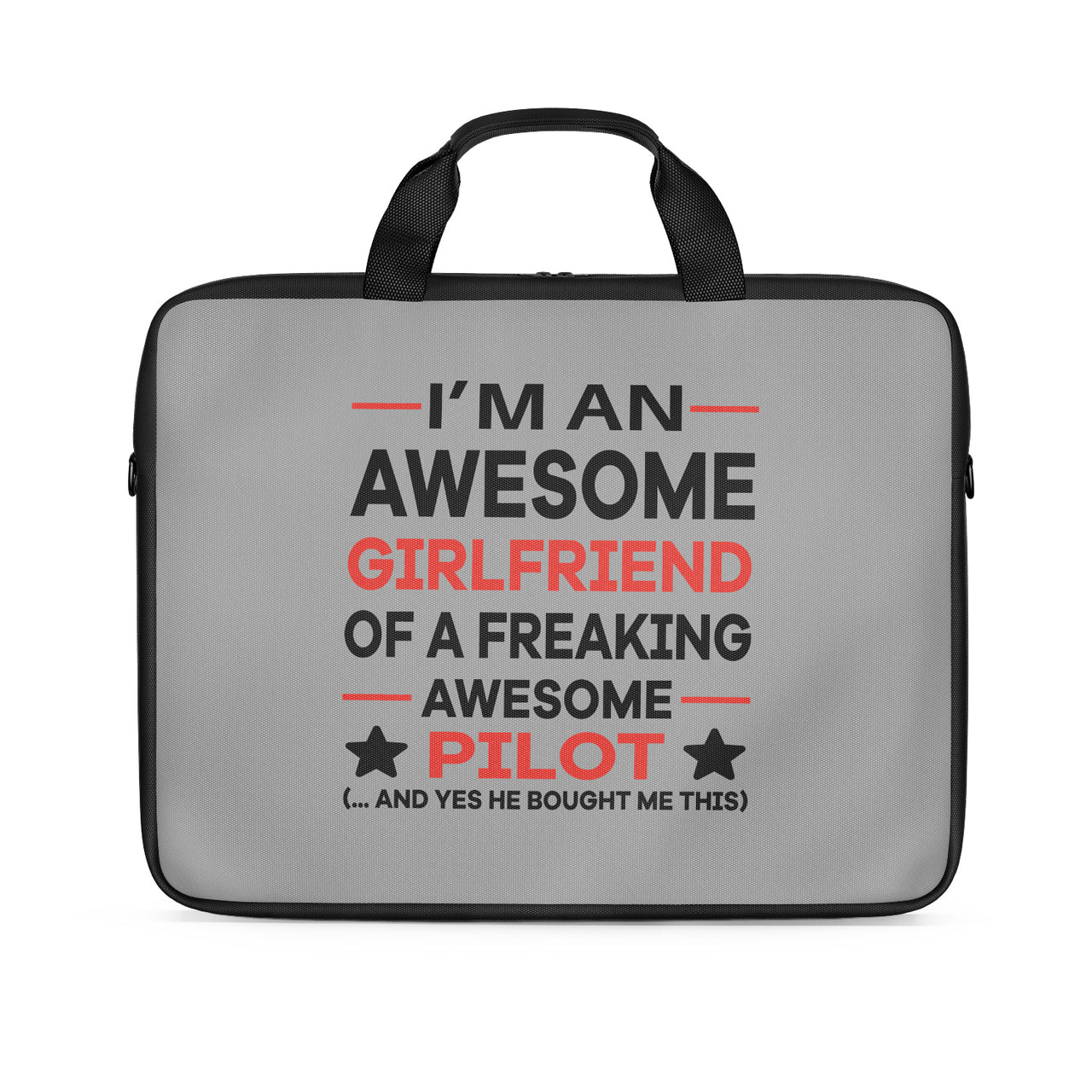 I am an Awesome Girlfriend Designed Laptop & Tablet Bags